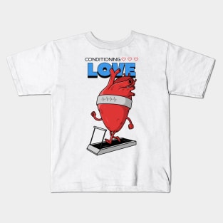 Conditioning Love Self Love Kids T-Shirt